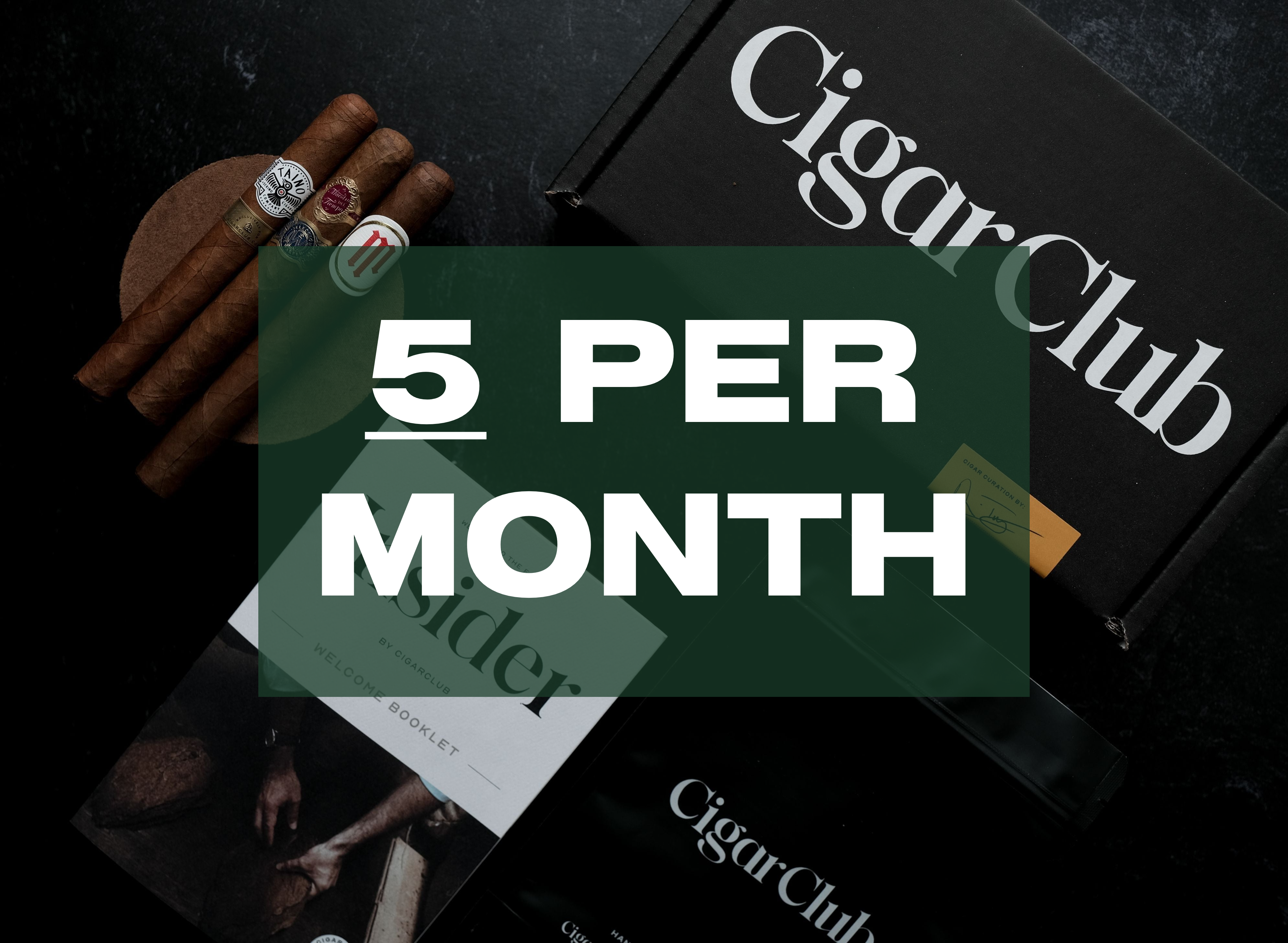 Cigar Subscription Gift - 5 Cigars/Month - [Cigar Club] - [cigar subscription]
